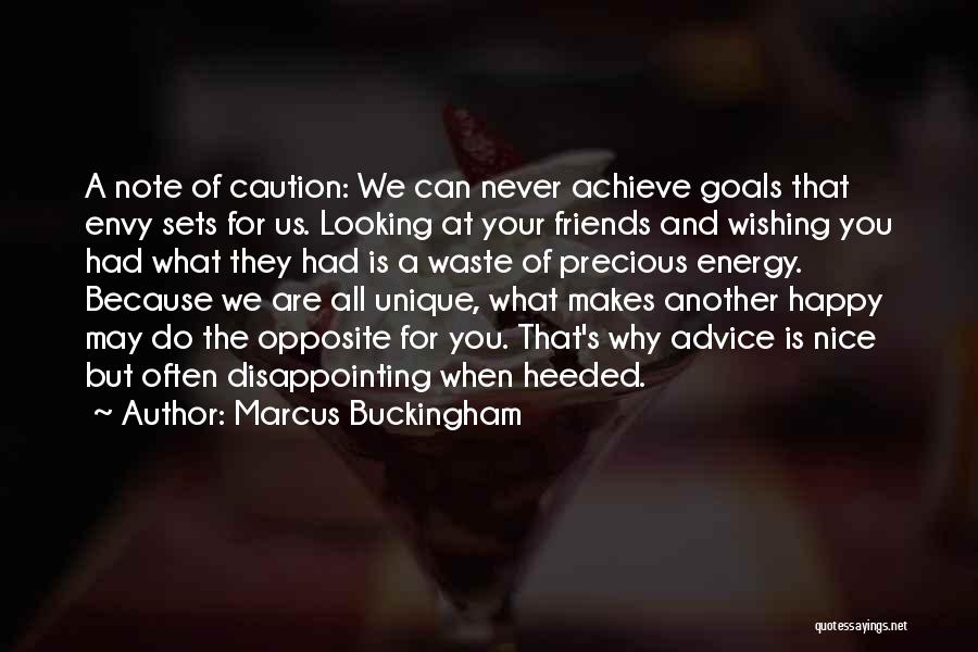 Envy Us Quotes By Marcus Buckingham
