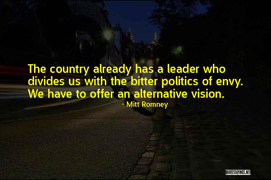 Envy Us Quotes By Mitt Romney