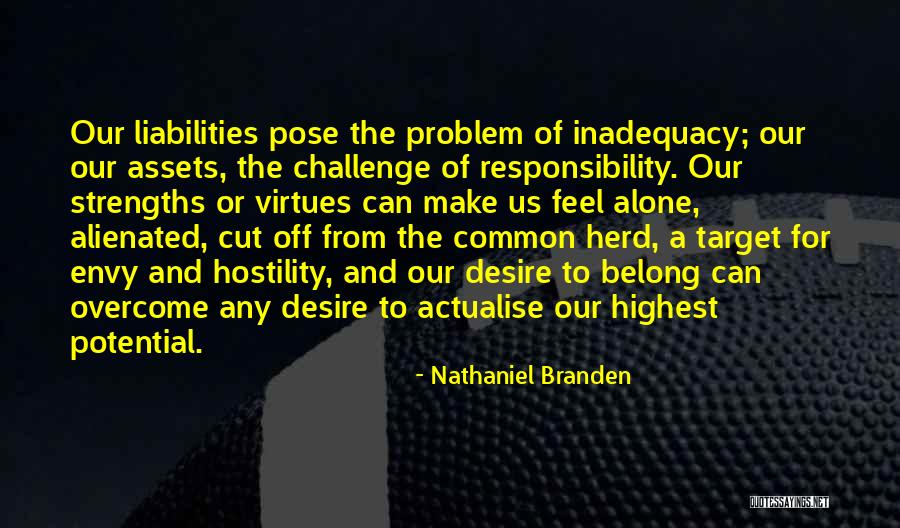 Envy Us Quotes By Nathaniel Branden Envy Us Quotes By Nathaniel Branden