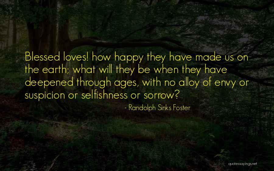 Envy Us Quotes By Randolph Sinks Foster