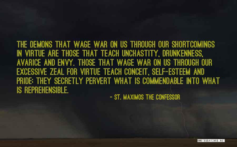 Envy Us Quotes By St. Maximos The Confessor