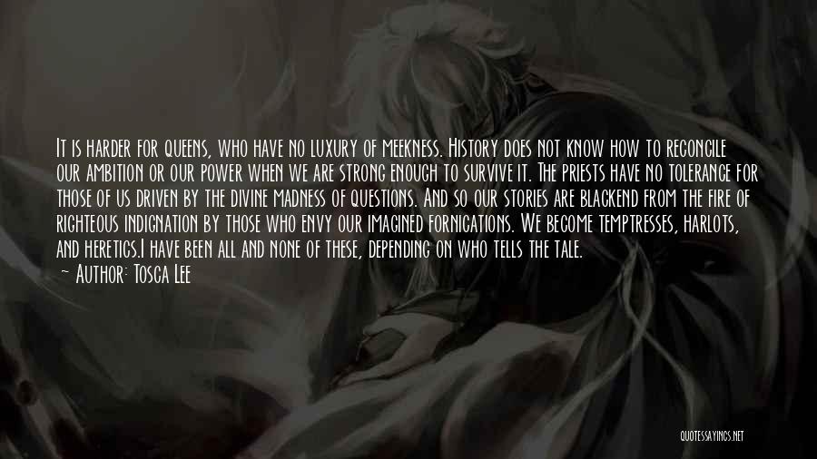 Envy Us Quotes By Tosca Lee