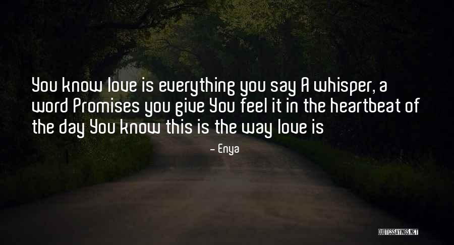 Enya Love Quotes By Enya