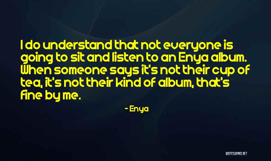 Enya Quotes 1059049