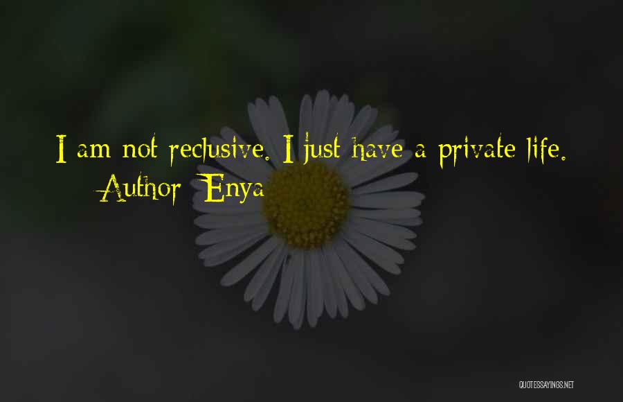 Enya Quotes 1807605