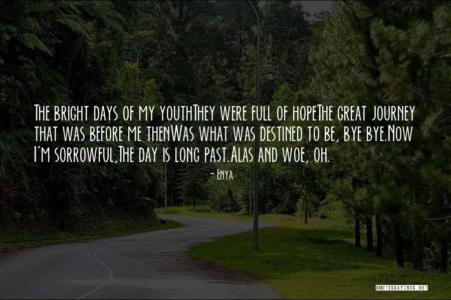 Enya Quotes 2205754 Enya Quotes 2205754
