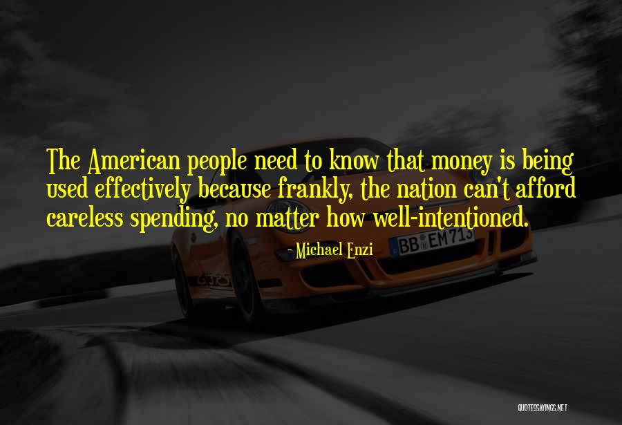 Enzi Quotes By Michael Enzi Enzi Quotes By Michael Enzi
