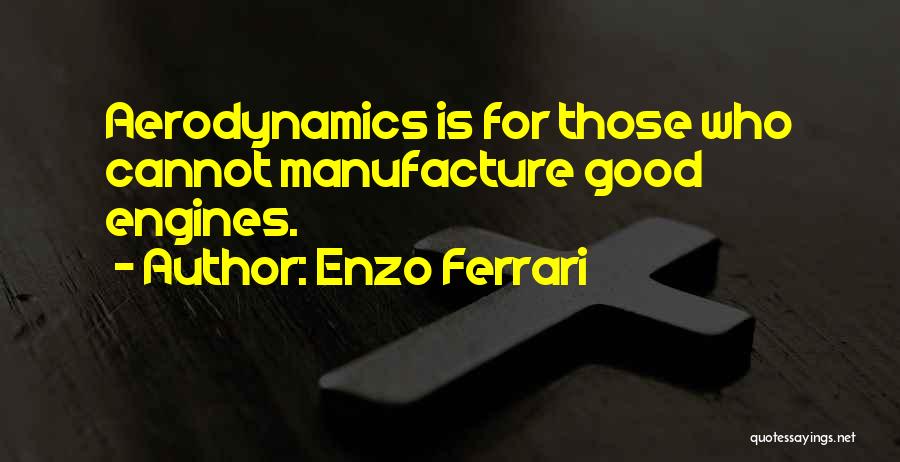 Enzo Ferrari Quotes 1314365