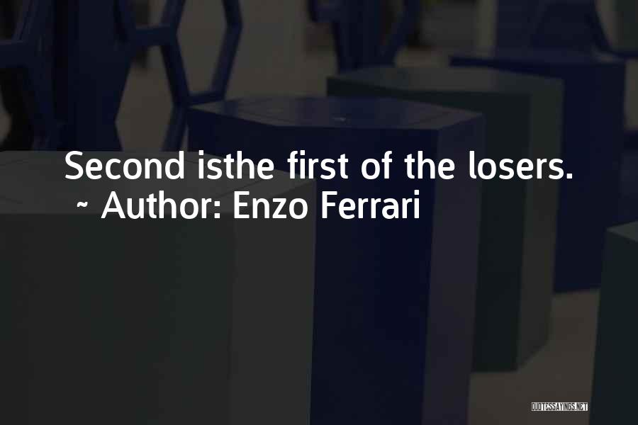 Enzo Ferrari Quotes 1745916