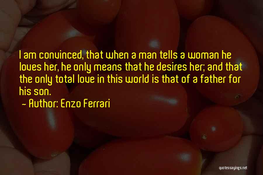 Enzo Ferrari Quotes 721837