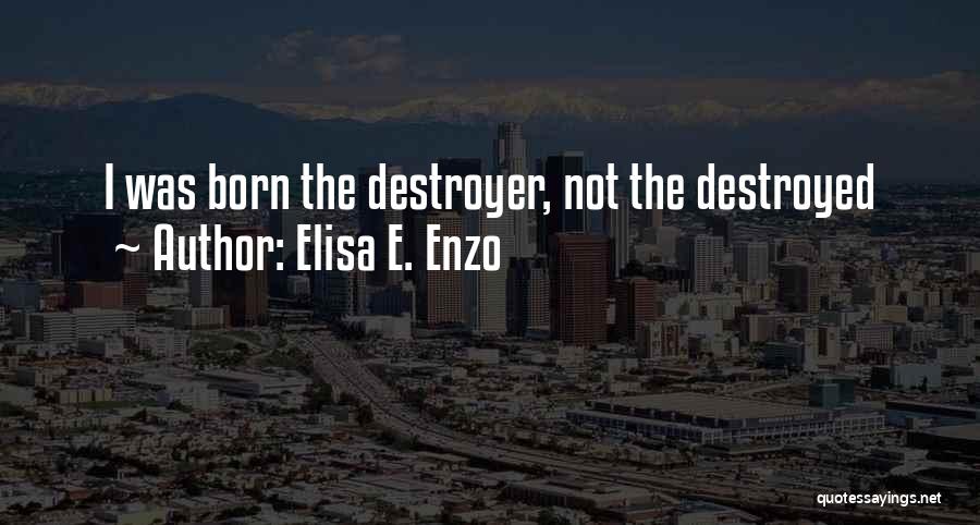 Enzo Quotes By Elisa E. Enzo