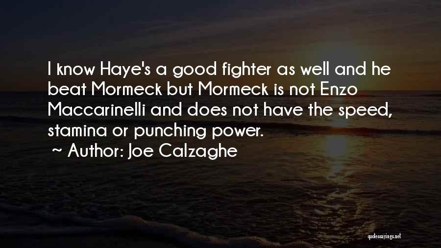 Enzo Quotes By Joe Calzaghe