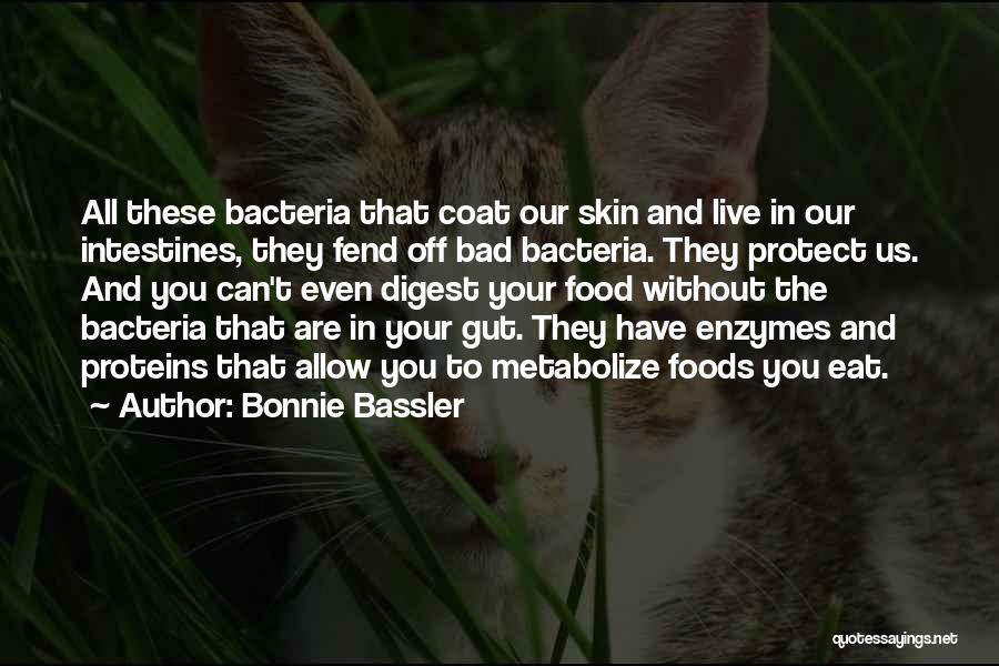 Enzymes Quotes By Bonnie Bassler