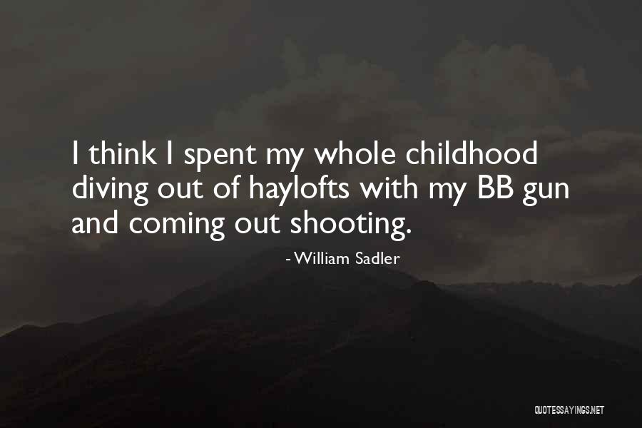 Eoandsuch Quotes By William Sadler Eoandsuch Quotes By William Sadler