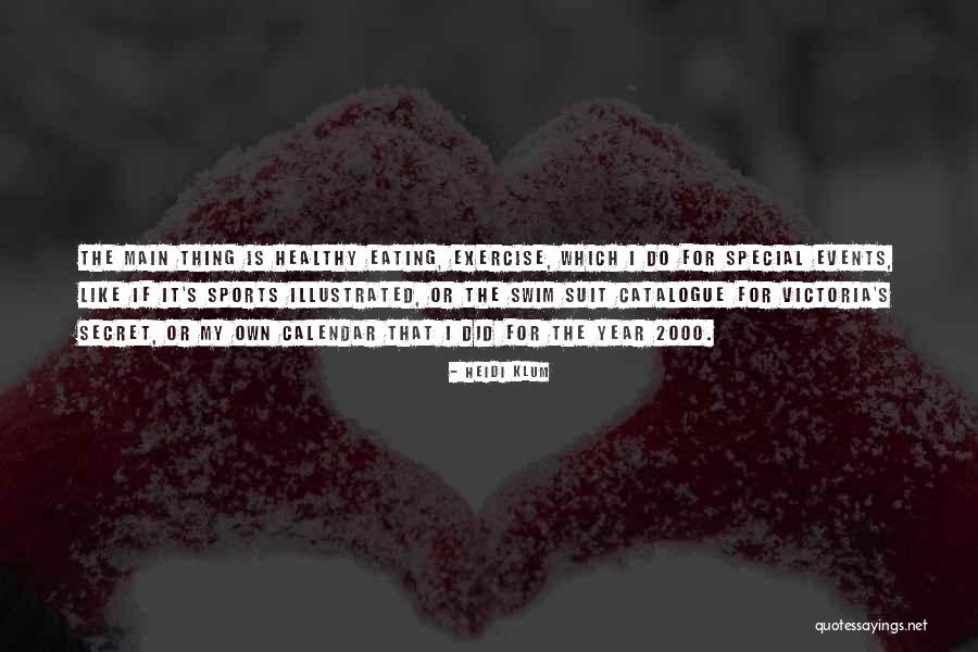 Eocene Plants Quotes By Heidi Klum Eocene Plants Quotes By Heidi Klum