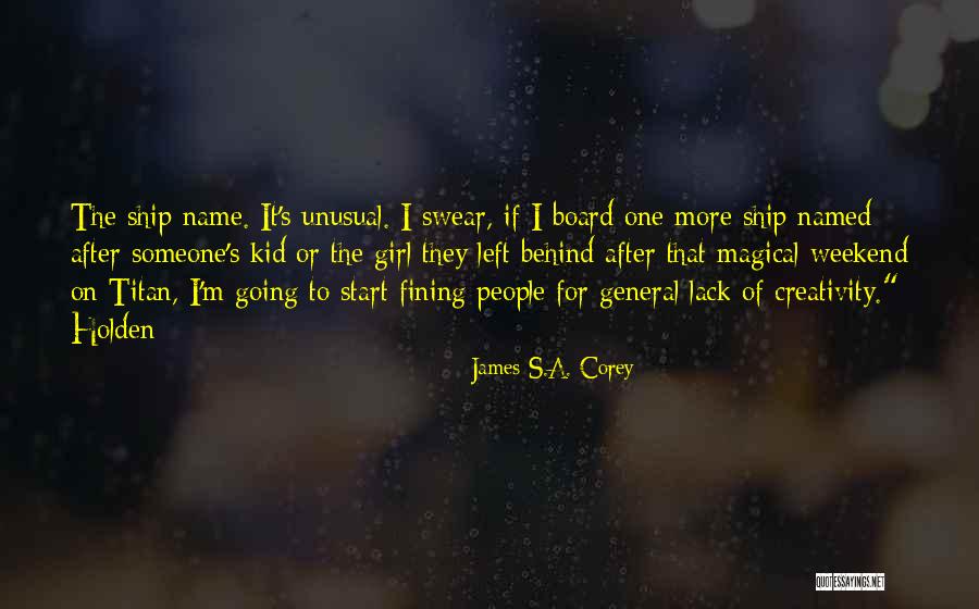 Eod Girlfriend Quotes By James S.A. Corey Eod Girlfriend Quotes By James S.A. Corey