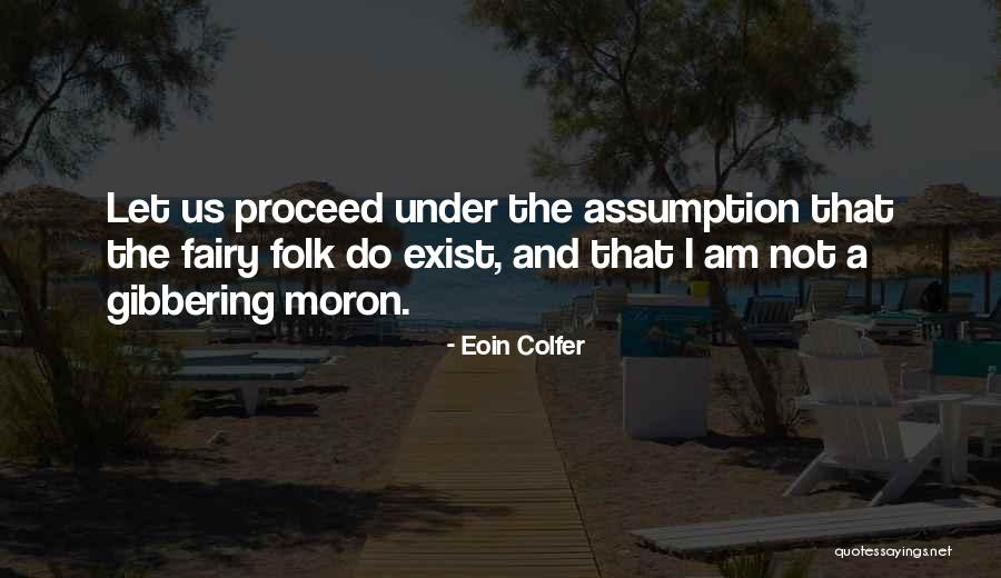 Eoin Colfer Quotes 1654624