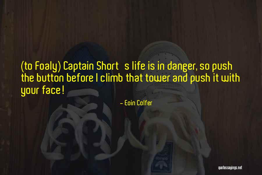 Eoin Colfer Quotes 1795287