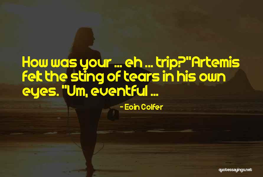 Eoin Colfer Quotes 1949651