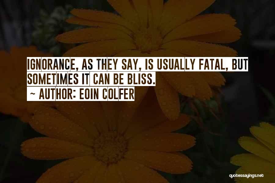 Eoin Colfer Quotes 489138