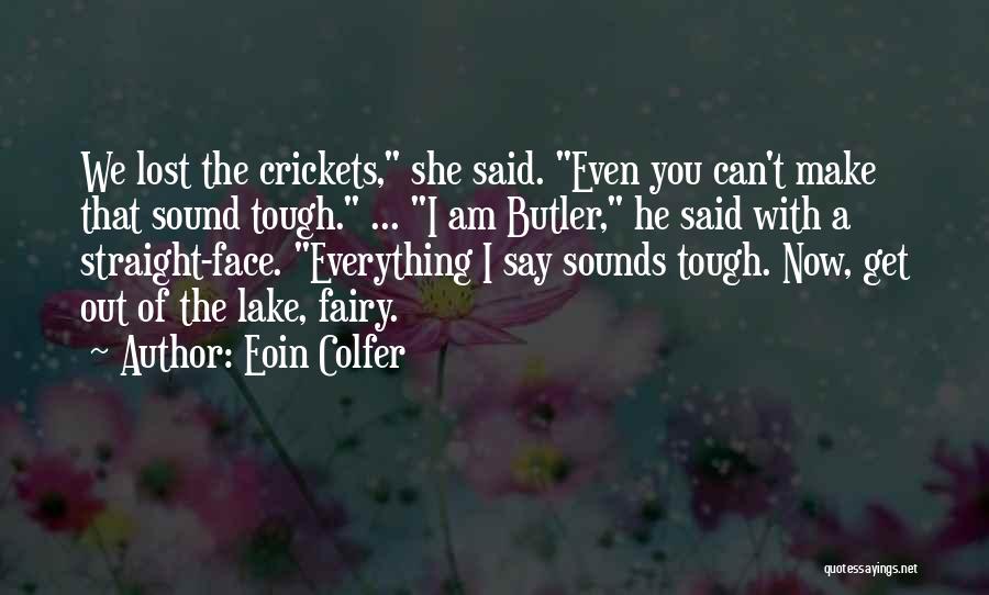 Eoin Colfer Quotes 511648