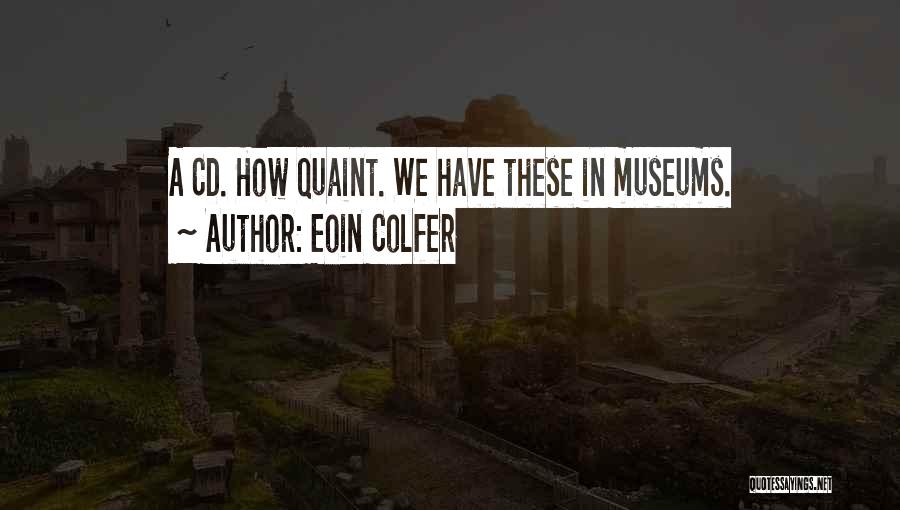 Eoin Colfer Quotes 991462