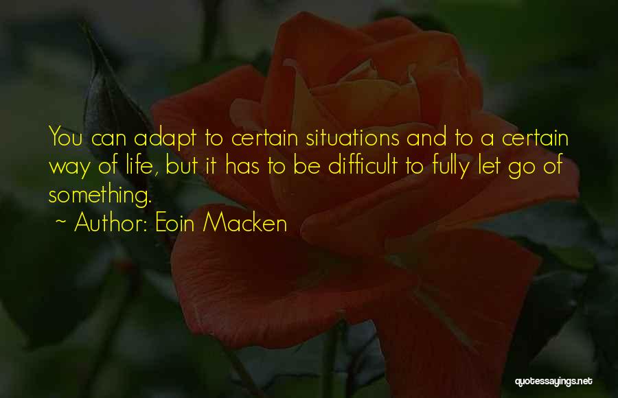 Eoin Macken Quotes 1145031