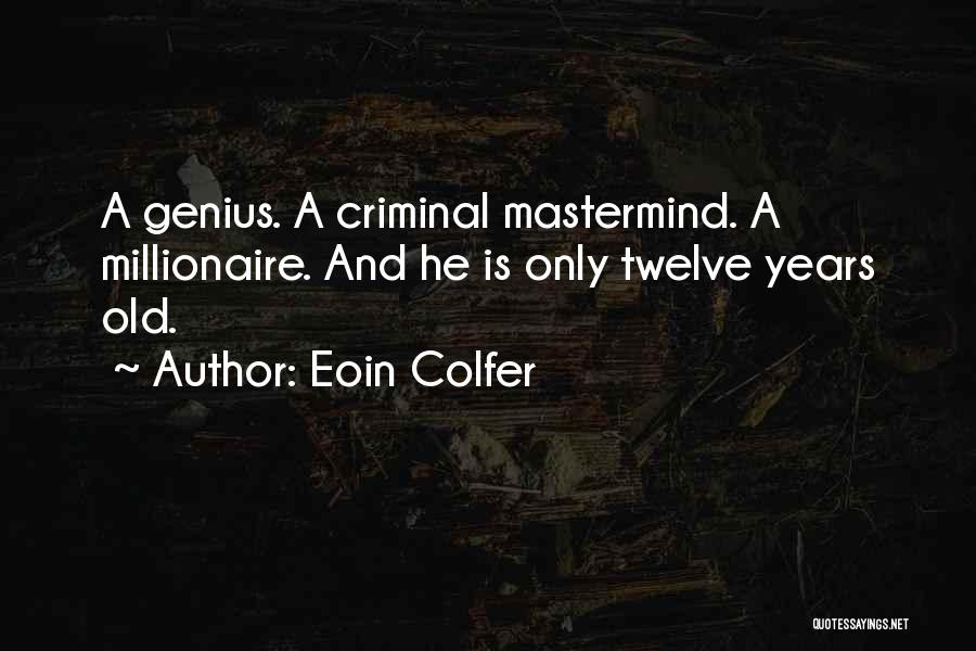 Eoin O'duffy Quotes By Eoin Colfer