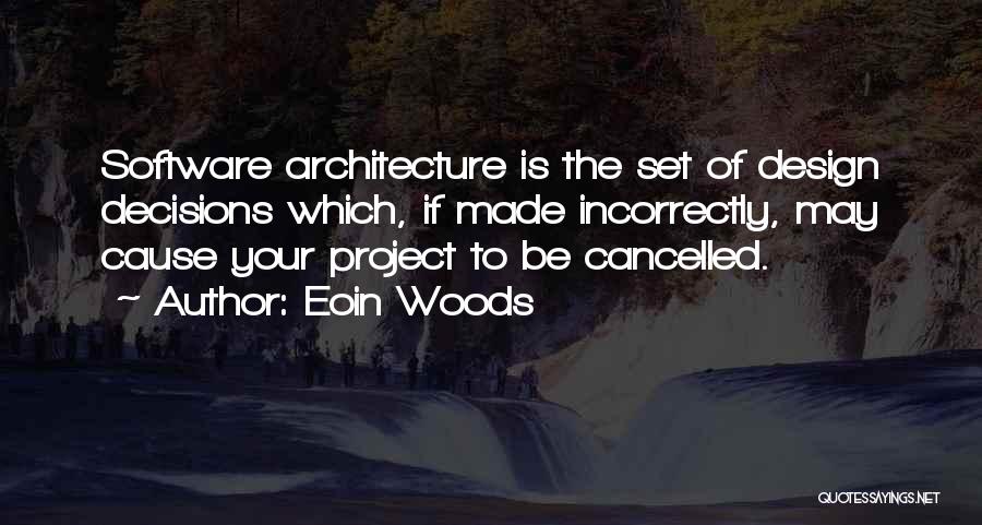 Eoin Woods Quotes 1692090