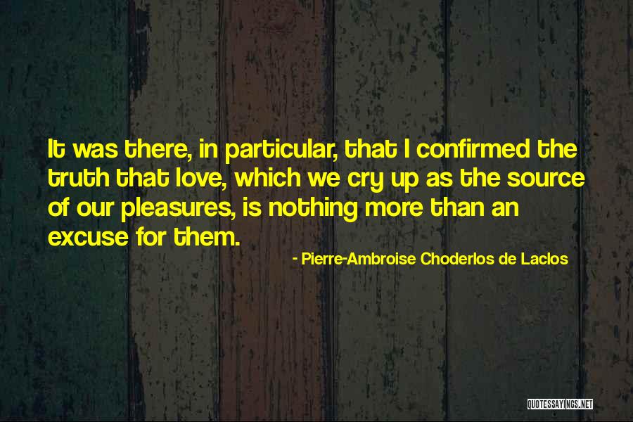 Eonian Burial Vaults Quotes By Pierre-Ambroise Choderlos De Laclos Eonian Burial Vaults Quotes By Pierre-Ambroise Choderlos De Laclos