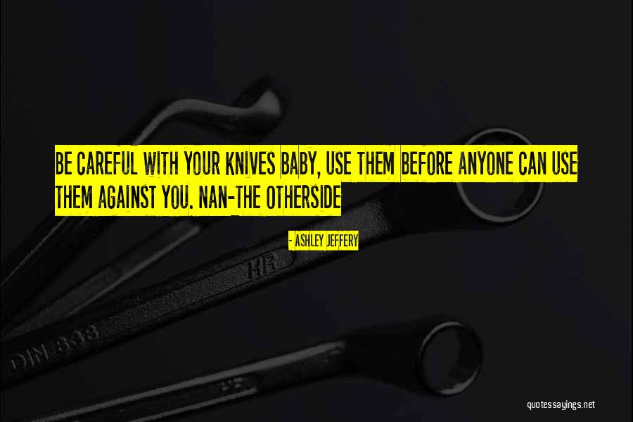Eostres Quotes By Ashley Jeffery Eostres Quotes By Ashley Jeffery
