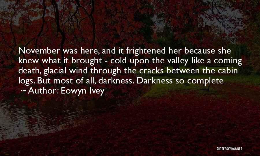 Eowyn Ivey Quotes 1131481