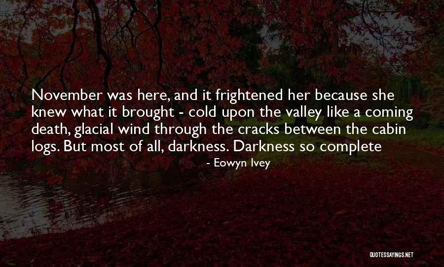 Eowyn Ivey Quotes 1131481 Eowyn Ivey Quotes 1131481