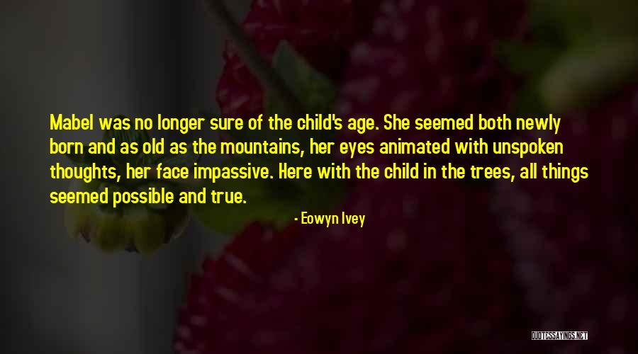 Eowyn Ivey Quotes 1442982