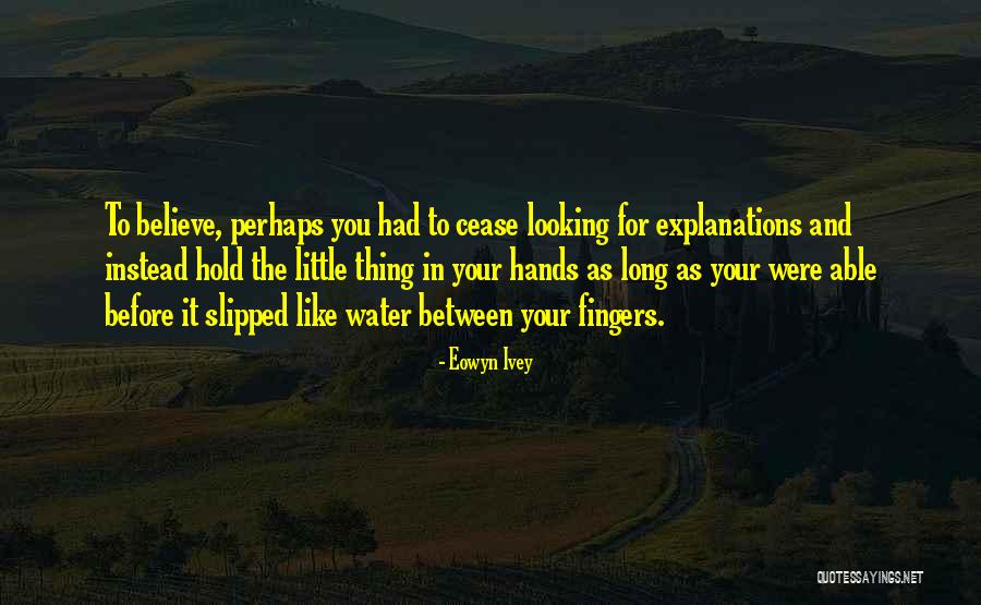 Eowyn Ivey Quotes 1738376 Eowyn Ivey Quotes 1738376