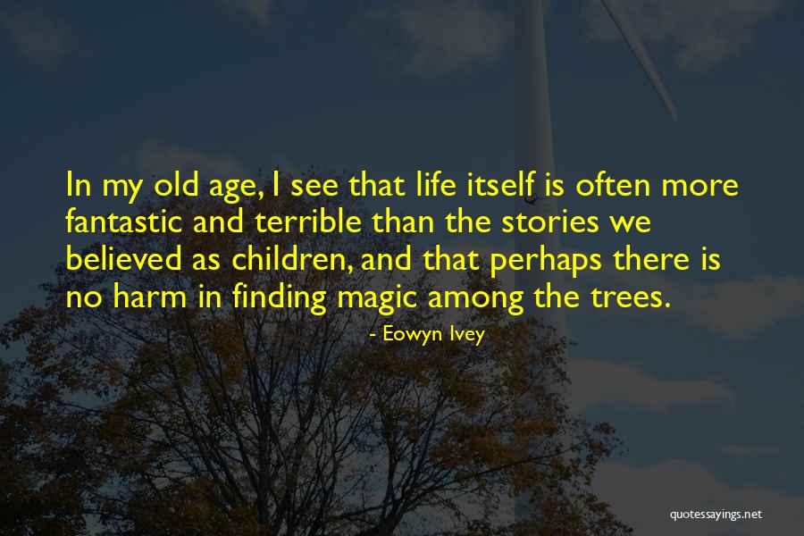 Eowyn Ivey Quotes 1856046 Eowyn Ivey Quotes 1856046