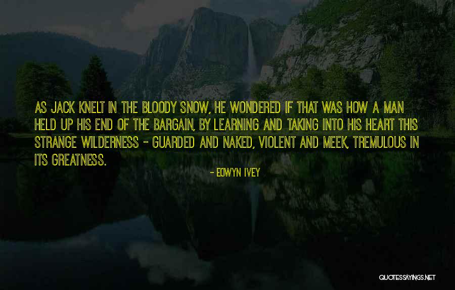 Eowyn Ivey Quotes 430592 Eowyn Ivey Quotes 430592