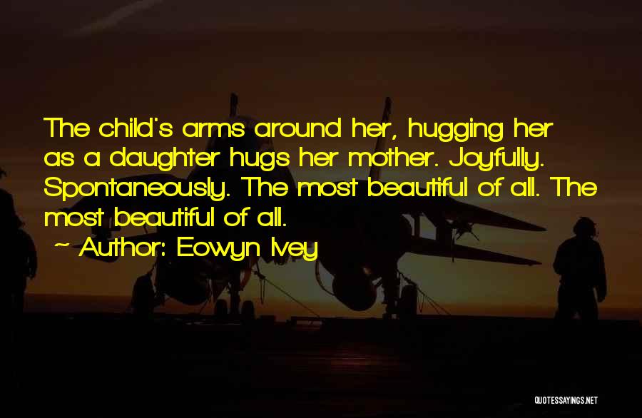 Eowyn Ivey Quotes 640232