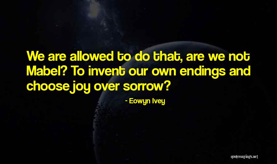 Eowyn Ivey Quotes 824534 Eowyn Ivey Quotes 824534
