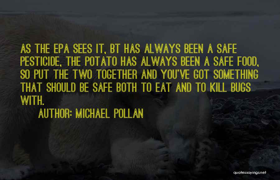 Epa Quotes By Michael Pollan