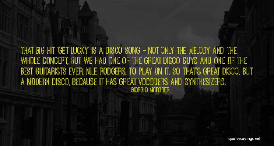 Epanchin Danielle Quotes By Giorgio Moroder Epanchin Danielle Quotes By Giorgio Moroder