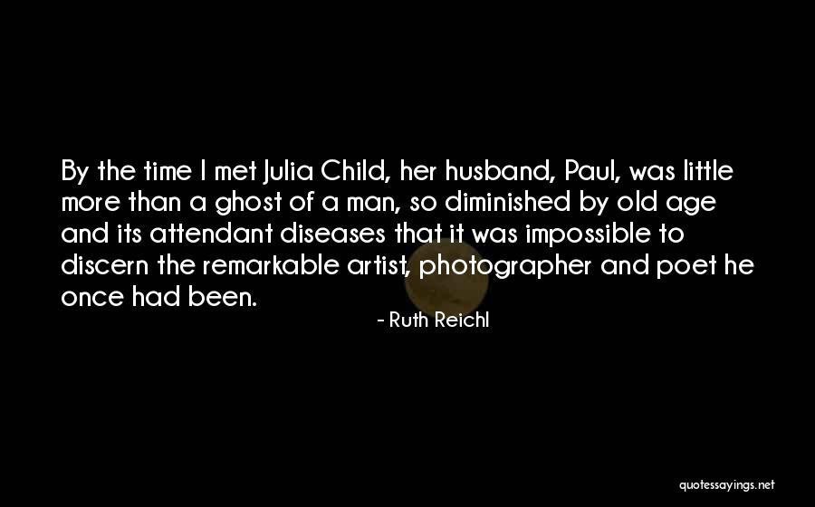Epargne Placement Quotes By Ruth Reichl Epargne Placement Quotes By Ruth Reichl