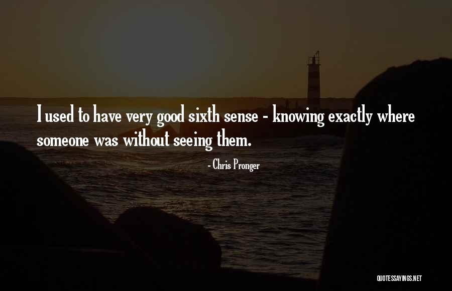 Eperjesi Monika Quotes By Chris Pronger Eperjesi Monika Quotes By Chris Pronger