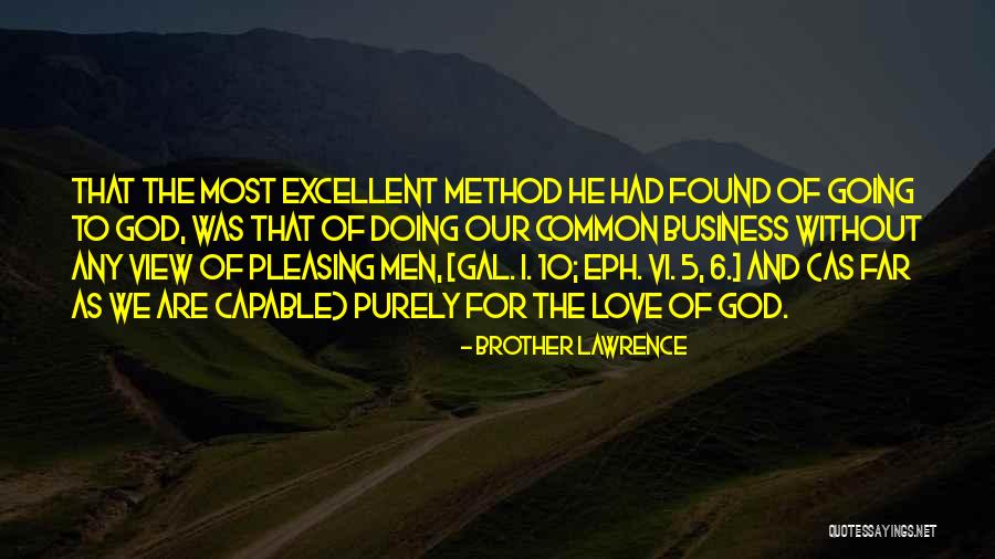 Eph 4 2 Quotes By Brother Lawrence Eph 4 2 Quotes By Brother Lawrence