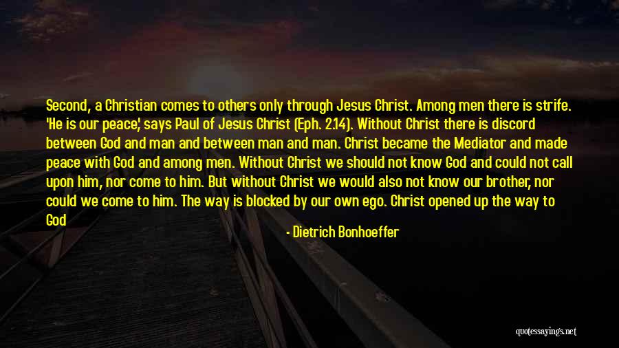 Eph 4 2 Quotes By Dietrich Bonhoeffer Eph 4 2 Quotes By Dietrich Bonhoeffer