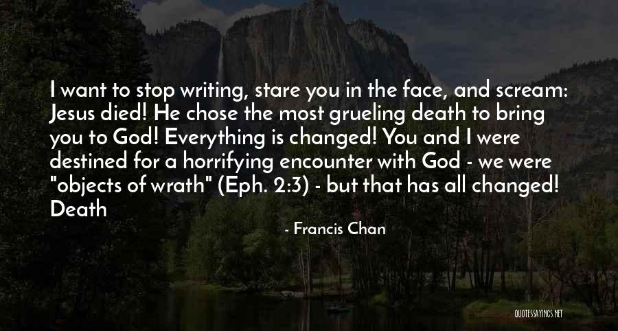 Eph 4 2 Quotes By Francis Chan Eph 4 2 Quotes By Francis Chan