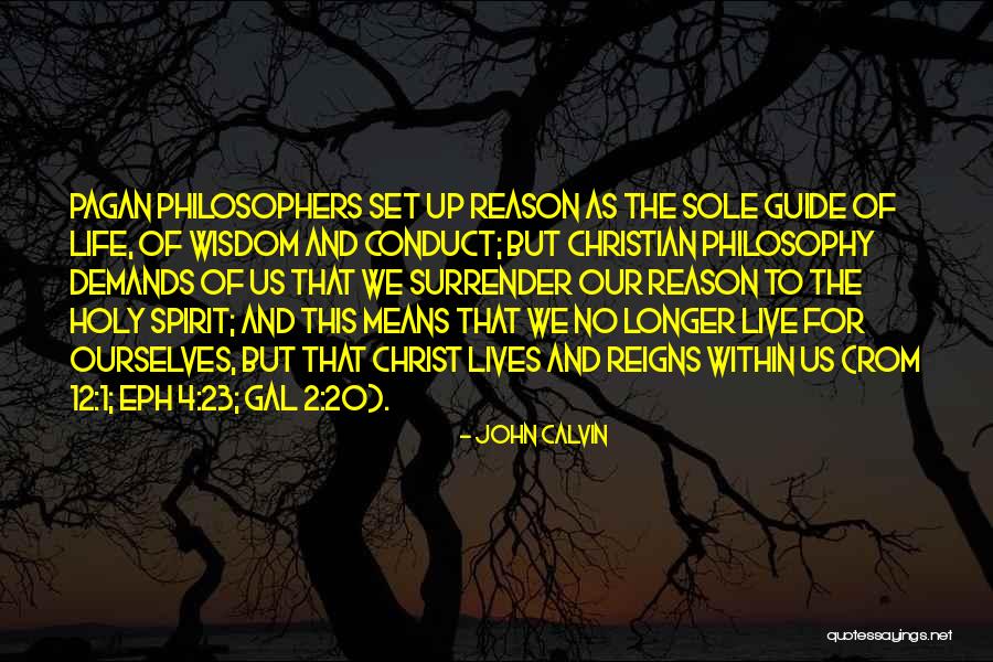 Eph 4 2 Quotes By John Calvin Eph 4 2 Quotes By John Calvin