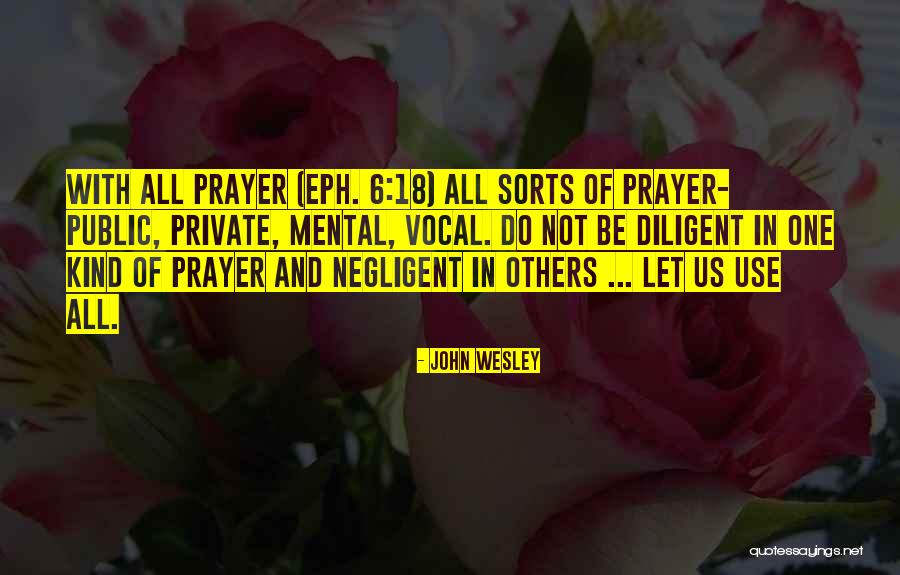 Eph 4 2 Quotes By John Wesley Eph 4 2 Quotes By John Wesley