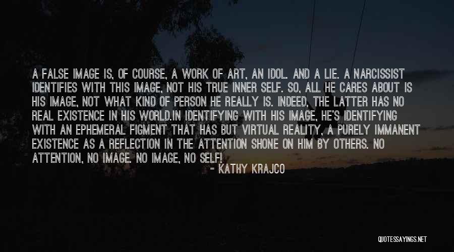 Ephemeral Art Quotes By Kathy Krajco