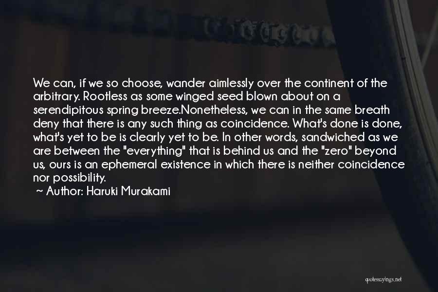 Ephemeral Quotes By Haruki Murakami